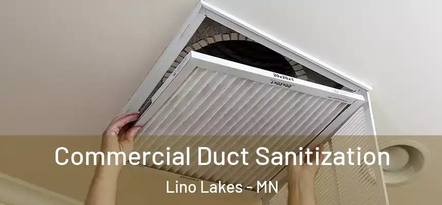  Commercial Duct Sanitization Lino Lakes - MN